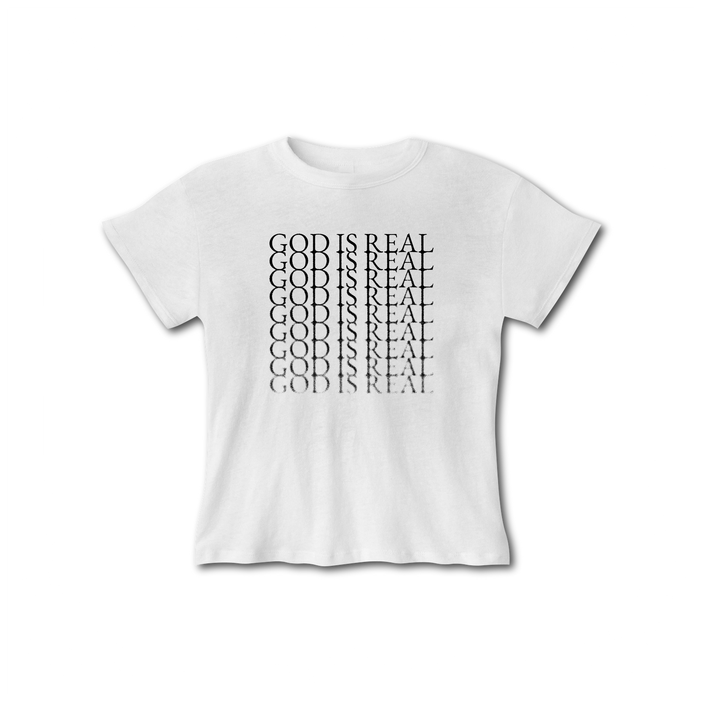 GOD IS REAL x9 FITTED BABY TEE