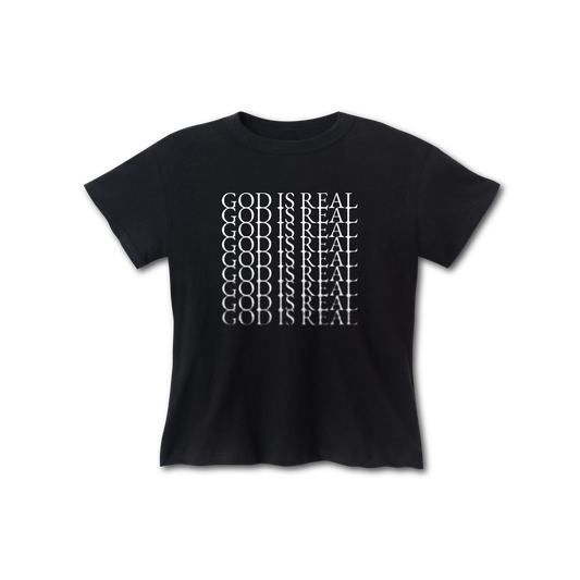GOD IS REAL x9 FITTED BABY TEE
