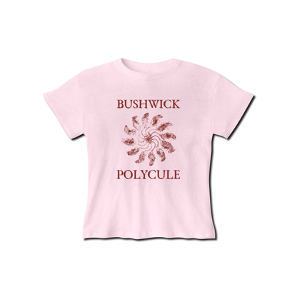 BUSHWICK POLYCULE RATKING FITTED BABY TEE
