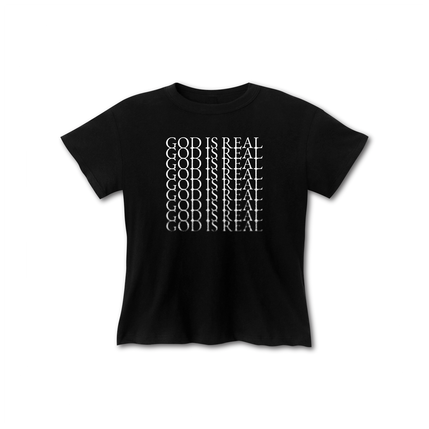 GOD IS REAL x9 FITTED BABY TEE